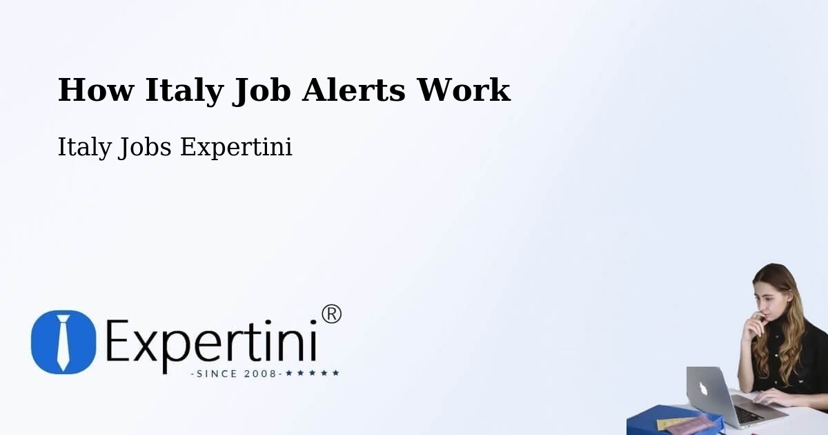 Job Alert System Overview – Colle Di Tora - Italy Jobs Expertini